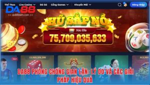 DA88 phòng chống gian lận