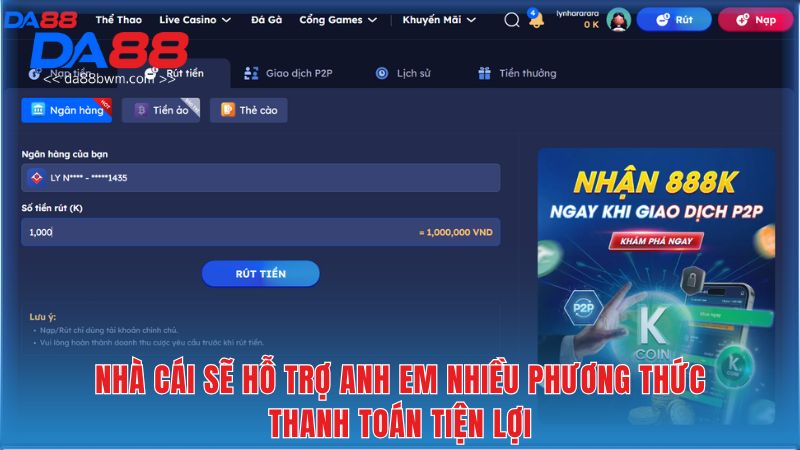 Nhà cái sẽ hỗ trợ anh em nhiều phương thức thanh toán tiện lợi